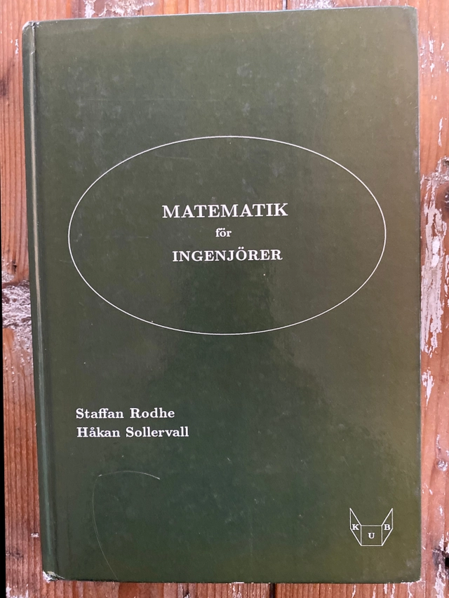 Matematik för ingenjörer ; Staffan Rodhe; 1997