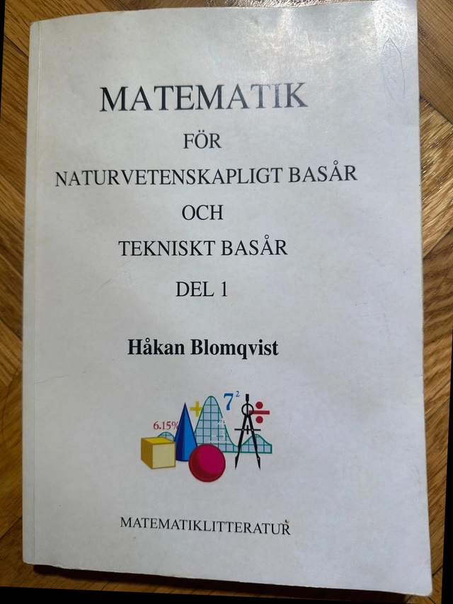 Matematik för naturvetenskapligt basår och tekniskt basår ; Håkan Blomqvist; 2015