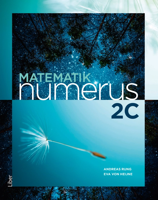 Matematik Numerus 2c; Andreas Rung, Eva von Heijne, Thomas Rundlöf; 2018