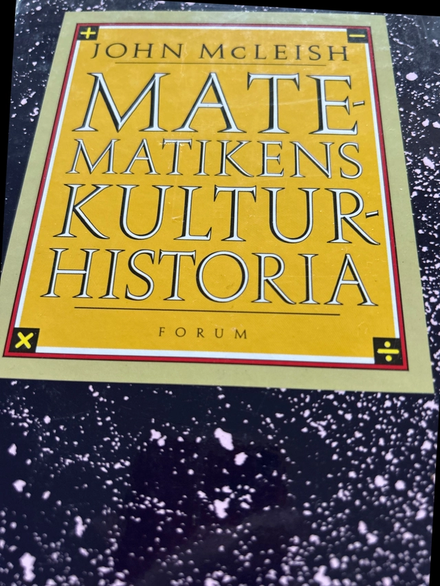 Matematikens kulturhis; John McLeish; 1996
