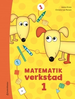 Matematikverkstad 1; Jessica Kroon, Christina Leo Persson; 2011