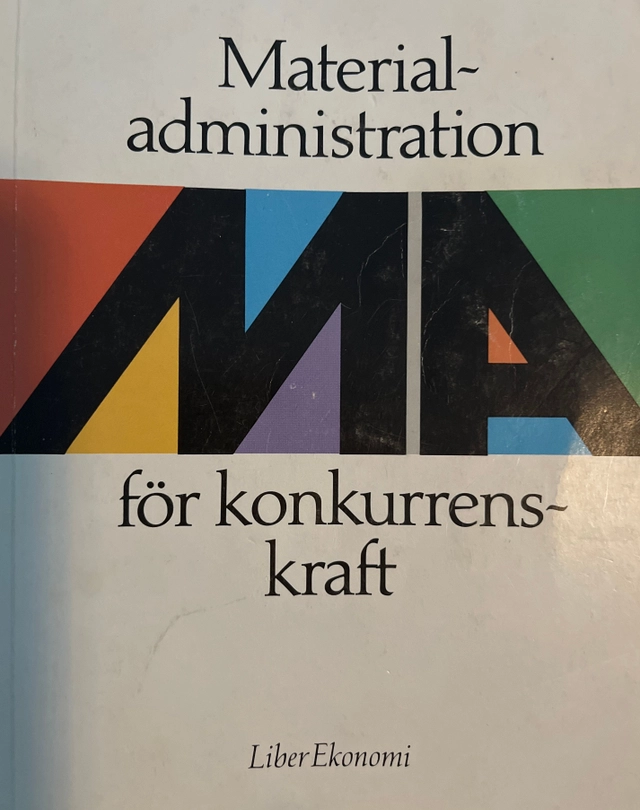 Materialadministration för konkurrenskraft; Asbjørn Auno, Göran Persson, Helge Virum, Dag Ericsson, Maria Danielsson; 1991