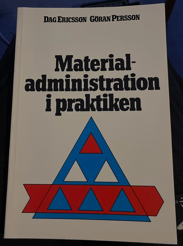 Materialadministration i praktiken; Dag Ericsson; 1982