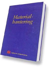 Materialhantering - en handbok; Tfk-Institutet För Transportforskning; 2002