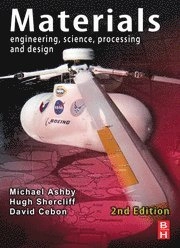 Materials : engineering, science, processing and design; M. F. Ashby; 2010