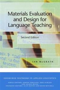 Materials evaluation and design for language teaching; Ian McGrath; 2002