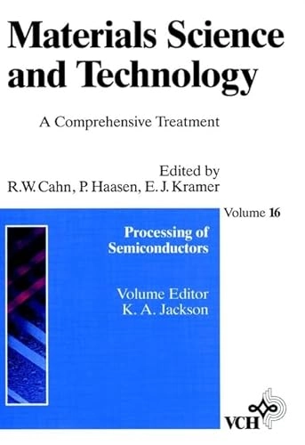 Materials science and technology : a comprehensive treatment; R. W. Cahn, P. Haasen, Edward J. Kramer, Kenneth A. Jackson; 1996