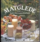 Matglede; Ruth Marcussen Kielland; 1984