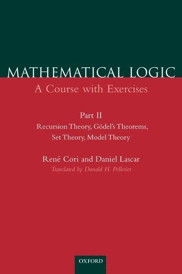 Mathematical logic : a course with exercises; René Cori; 2001