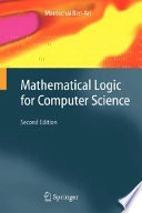 Mathematical logic for computer science; M. Ben-Ari; 2001