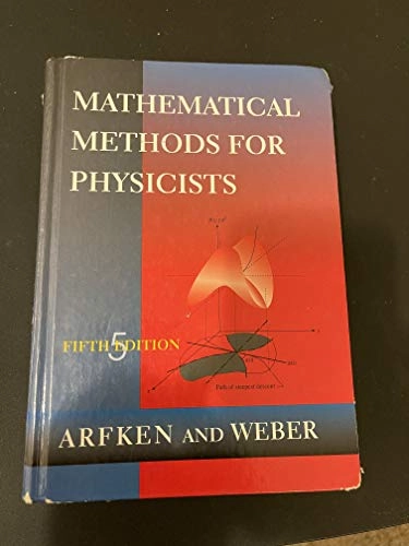 Mathematical methods for physicists; Arfken; 2001