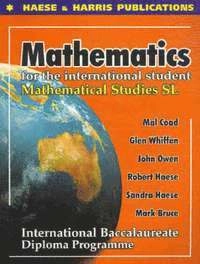 Mathematical Studies - Standard Level; Mal Coad, Glen Whiffen, John Owen; 2004