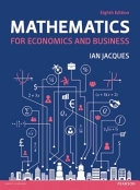 Mathematics for economics and business; Ian Jacques; 2015