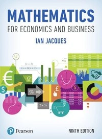 Mathematics for economics and business; Ian Jacques; 2018