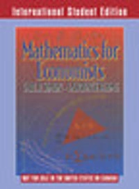 Mathematics for economists; Carl P. Simon; 1994