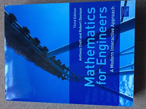 Mathematics for engineers : a modern interactive approach; Anthony Croft; 2008