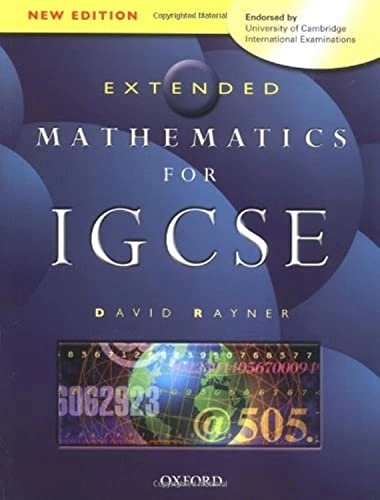 Mathematics for IGCSE; David Rayner; 2005