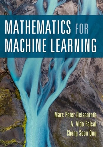 Mathematics for machine learning; Marc Peter Deisenroth; 2020