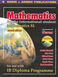 Mathematics for the International Student: Mathematics SL, for Use with IB Diploma Programme; Marjut Mäenpää