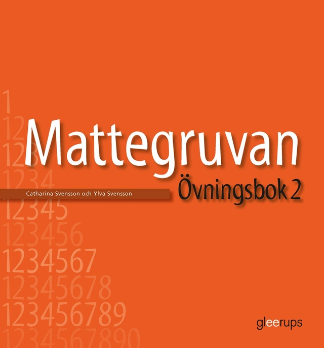 Mattegruvan Övn bok nivå 2; Catharina Svensson, Ylva Svensson; 2016