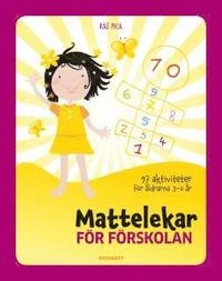 Mattelekar för förskola och f-klass; Rae Pica; 2010