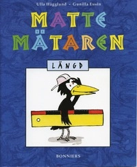 Mattemätaren  längd; Ulla Hägglund, Gunilla Essén; 2002