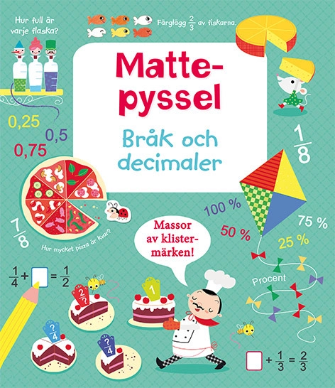 Mattepyssel: Bråk och decimaler; Rosie Hore; 2018