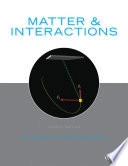 Matter & interactions; Ruth W. Chabay; 2015