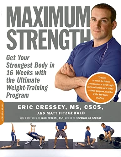 Maximum Strength; Eric Cressey, Matt Fitzgerald; 2008