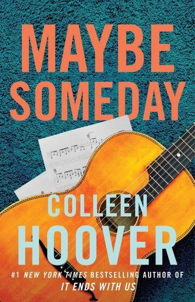 Maybe Someday; Colleen Hoover; 2014