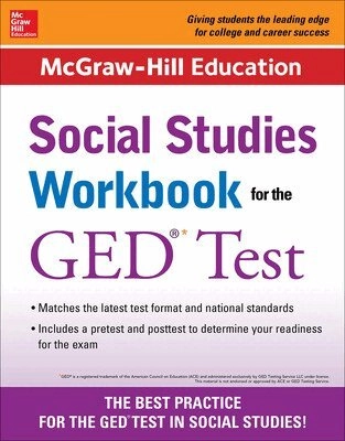 McGraw-Hill Education Social Studies Workbook for the GED Test; McGraw-Hill Education Editors; 2015