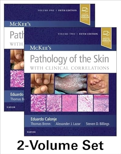 McKee's Pathology of the Skin; J Eduardo Calonje, Thomas Brenn, Alexander J Lazar, Steven D Billings; 2019