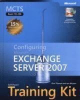 MCTS Self-Paced Training Kit (Exam 70-236): Configuring Microsoft Exchange; Orin Thomas, Ian McLean; 2007