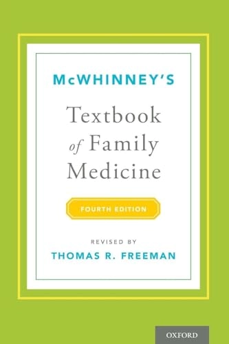 McWhinney's textbook of family medicine; Thomas R Freeman; 2016