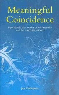 Meaningful Coincidence; Cederquist Jan; 2009