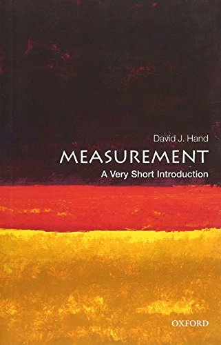 Measurement : a very short introduction; Hand; 2016