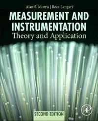 Measurement and instrumentation : theory and application; Alan S. Morris; 2016