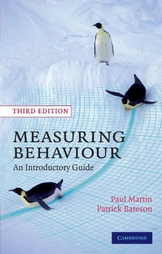 Measuring behaviour : an introductory guide; Paul R. Martin; 2007