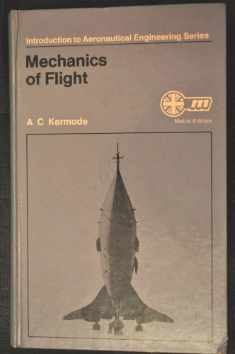 Mechanics of flight; Alfred Cotterill. Kermode; 2006