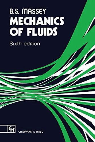 Mechanics of fluids; Bernard Stanford Massey; 1989