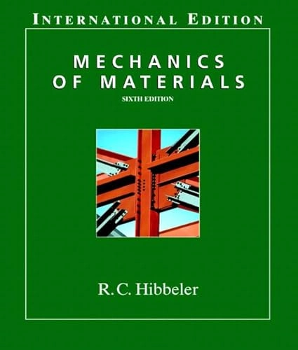 Mechanics of materials; R. C. Hibbeler; 2004