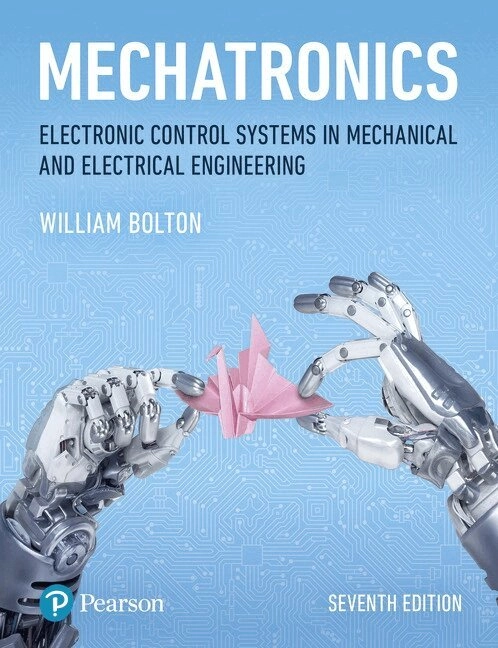 Mechatronics : electronic control systems in mechanical and electrical ...