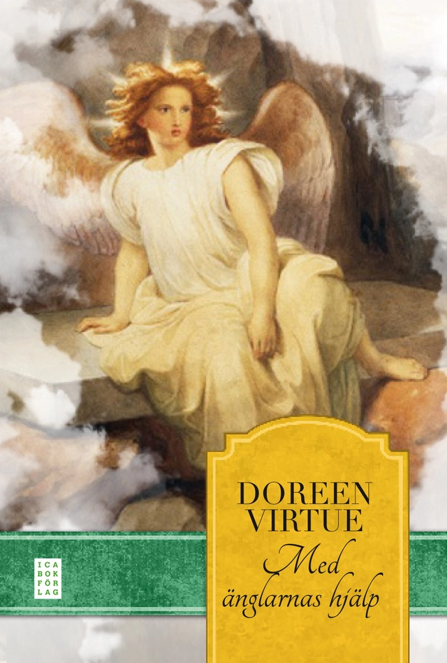 Med änglarnas hjälp; Doreen Virtue; 2013