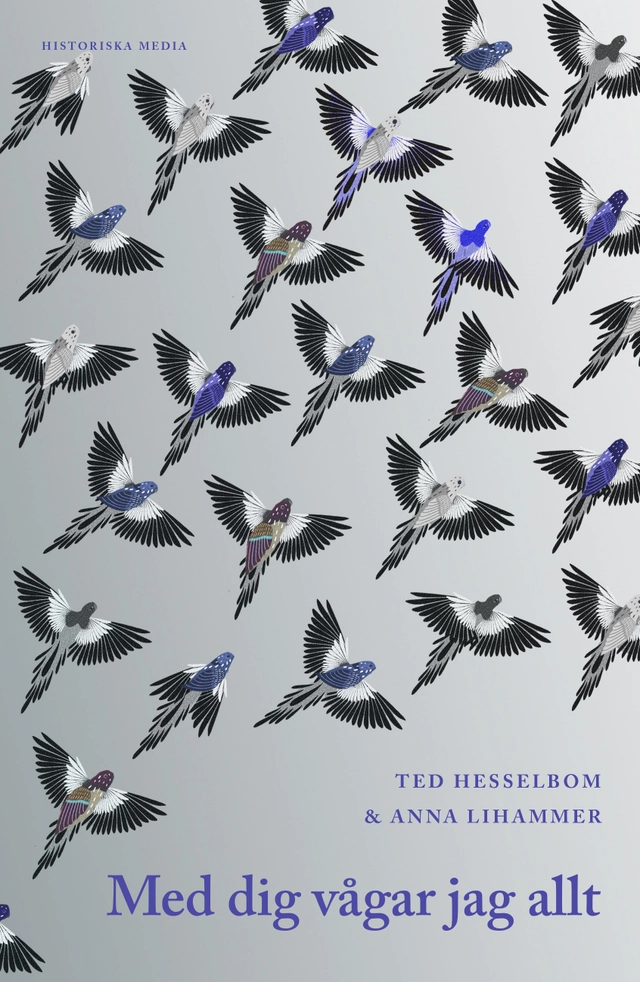 Med dig vågar jag allt; Ted Hesselbom, Anna Lihammer; 2017