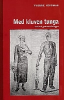 Med kluven tunga : LO och genusordningen; Yvonne Hirdman; 1998