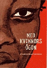 Med kvinnors ögon; Monica Roselius; 1999