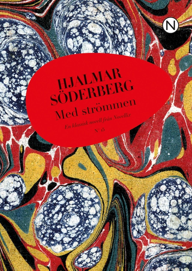 Med strömmen; Hjalmar Söderberg; 2012