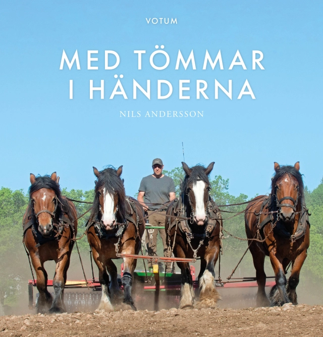 Med tömmar i händerna; Nils Andersson; 2025