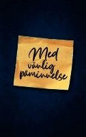 Med vänlig påminnelse; Erik Cederberg; 2026
