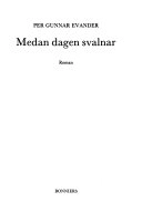 Medan dagen svalnar : roman; Per Gunnar Evander; 1989
